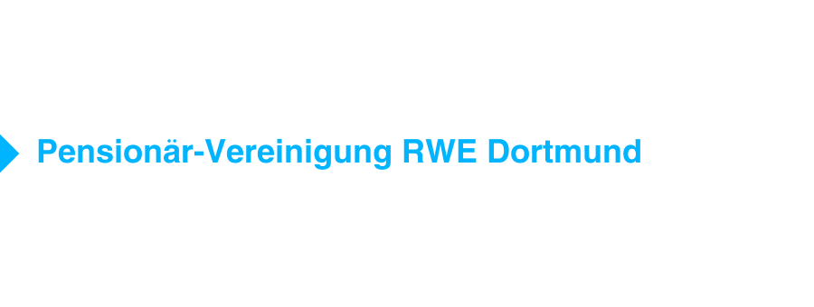 Pension&auml;r-Vereinigung RWE Dortmund